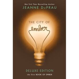 The City of Ember -- Jeanne DuPrau